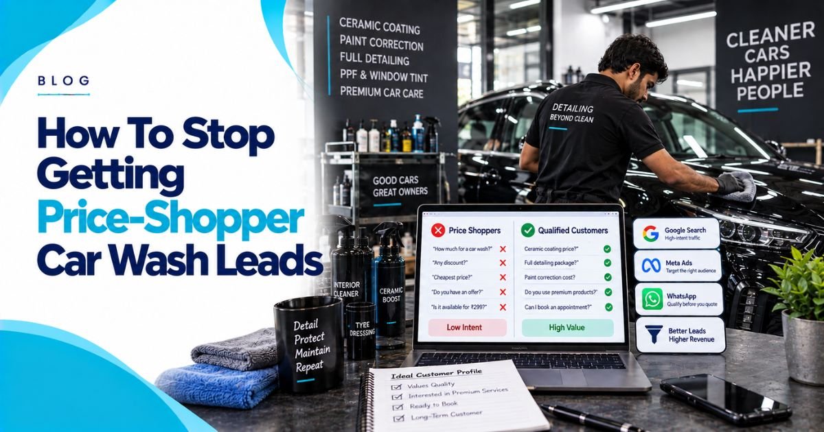 How To Stop Getting Price-Shopper Car Wash Leads