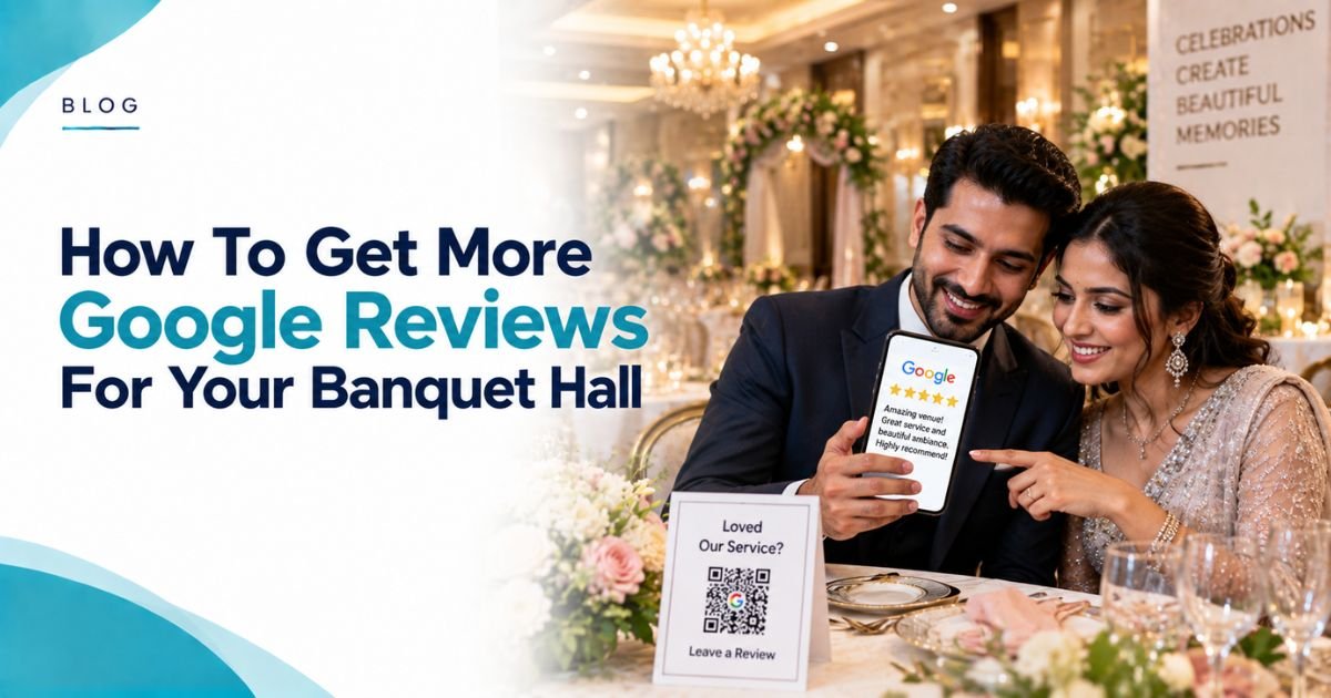 How to Get More Google Reviews for Your Banquet Hall