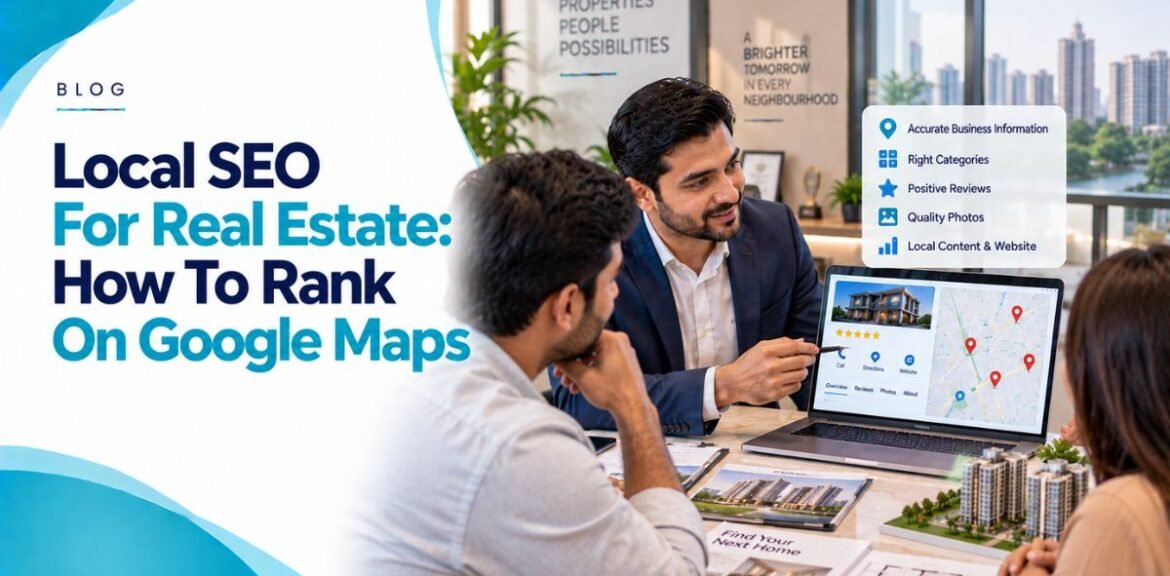 Local SEO For Real Estate: How To Rank On Google Maps